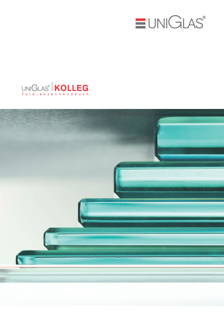 UNIGLAS® | KOLLEG - Toleranzenhandbuch